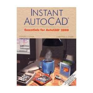  Instant AutoCAD   Essentials for AutoCAD 2000 