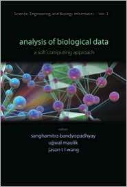 Analysis of Biological Data A Soft Computing Approach, (9812707808 