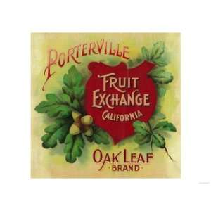  Oak Leaf Orange Label   Porterville, CA Premium Poster 