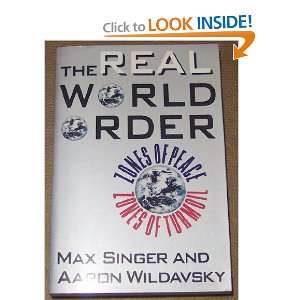   of Peace, Zones of Turmoil SIGNED Max Singer, Aaron Wildavsky Books