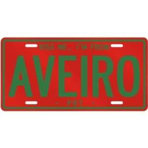  NEW  KISS ME , I AM FROM AVEIRO  PORTUGAL LICENSE PLATE 