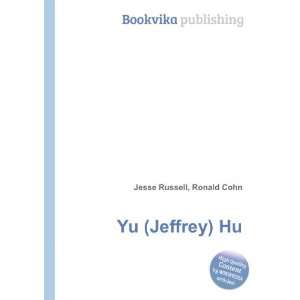  Yu (Jeffrey) Hu Ronald Cohn Jesse Russell Books