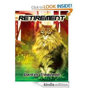Retirement Dantes Treadwell  Kindle Store