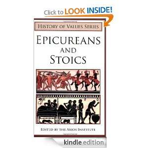 Epicureans and Stoics Axios Institute  Kindle Store