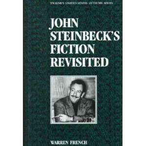  John Steinbecks Fiction Revisited Warren French Books