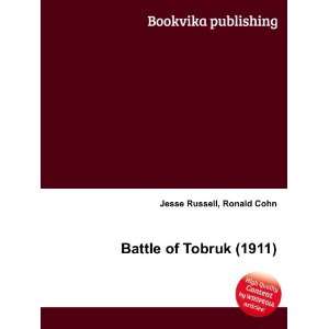 Battle of Tobruk (1911) Ronald Cohn Jesse Russell  Books