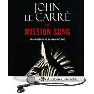   Song (Audible Audio Edition) John le Carre, David Oyelowo Books