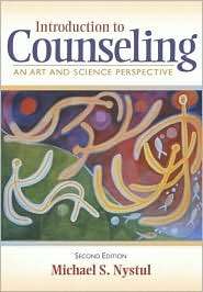 Introduction to Counseling An Art and Science Perspective 