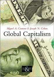 Global Capitalism, (0745644511), Miguel A. Centeno, Textbooks   Barnes 