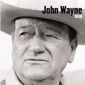  John Wayne 2010 Wall Calendar