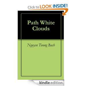 Path White Clouds Nguyen Tuong Bach, KEN DANCER  Kindle 