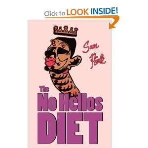  The No Hellos Diet [Paperback] Sam Pink Books