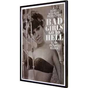  Bad Girls Go to Hell 11x17 Framed Poster