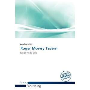  Roger Mowry Tavern (9786137891759) Jules Reene Books