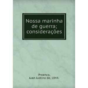   de guerra; consideraÃ§Ãµes Juan Justino de, 1844  Proenca Books