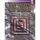 Top Notch 3 by Joan Saslow and Allen Ascher (2006, O