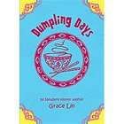 Dumpling Days by Grace Lin 2012, Hardcover 9780316125901  