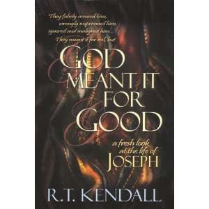  God Meant it for Good [Paperback] R. T. Kendall Books