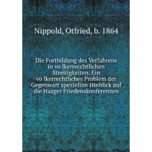   auf die Haager Friedenskonferenzen Otfried, b. 1864 Nippold Books