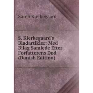  Forfatterens DÃ¸d (Danish Edition) SÃ¸ren Kierkegaard Books