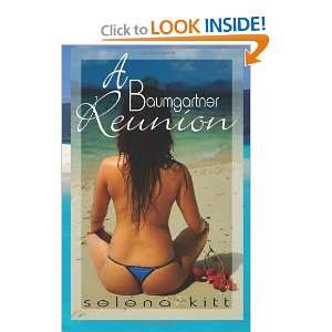  A Baumgartner Reunion [Paperback] Selena Kitt Books