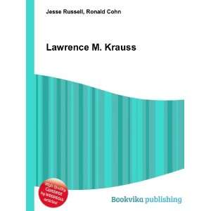  Lawrence M. Krauss Ronald Cohn Jesse Russell Books