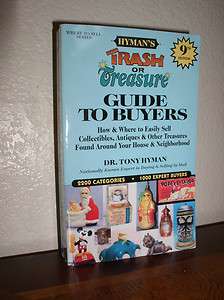 Trash or Treasure Guide of Buyers Tony Hyman (2000,PB) 9780937111093 