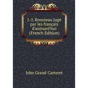 Rousseau jugÃ© par les franÃ§ais daujourdhui (French 