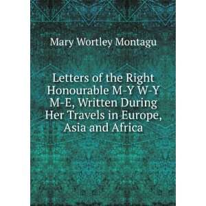   the Policy and Manners of the Turks, Lady Mary Wortley Montagu Books