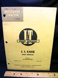 1965 I & T Case 1200 Traction King Tractor Shop Manual  
