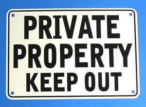PRIVATE PROPERTY KEEP OUT WARNING SIGN, METAL,  