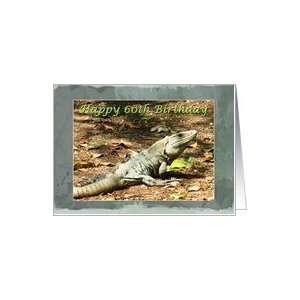 60th Birthday Grumpalicious Iguana Card