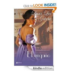   engaño (Spanish Edition) Laura Lee Guhrke  Kindle Store