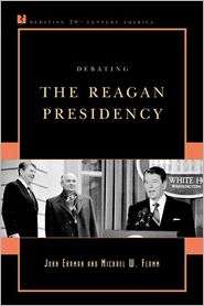 Debating the Reagan Presidency, (0742561402), John Ehrman, Textbooks 