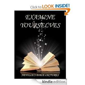 Examine Yourselves (Nevilles Bible Lectures) Neville Goddard  