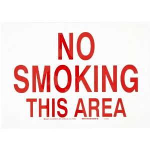   10 Height B 302 Polyester, Red on White No Smoking This Area Sign