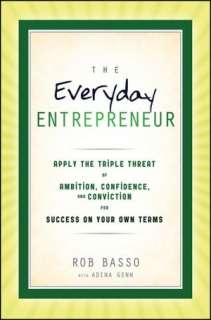   The Everyday Entrepreneur by Rob Basso, Wiley, John 