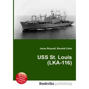  USS St. Louis (LKA 116) Ronald Cohn Jesse Russell Books