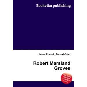  Robert Marsland Groves Ronald Cohn Jesse Russell Books
