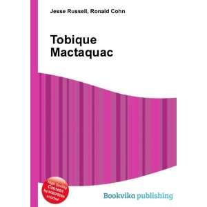  Tobique Mactaquac Ronald Cohn Jesse Russell Books