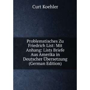   in Deutscher Ã?bersetzung (German Edition) Curt Koehler Books