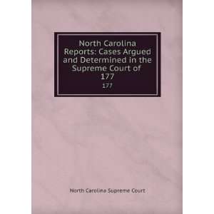  in the Supreme Court of . 177 North Carolina Supreme Court Books