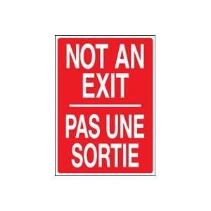  NOT AN EXIT (WHITE ON RED) Sign   14 x 10 Dura 