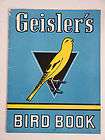 Vintage 1949 Max Geislers Bird Book Canary Love Birds Parrot Care