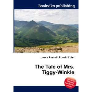  The Tale of Mrs. Tiggy Winkle Ronald Cohn Jesse Russell 