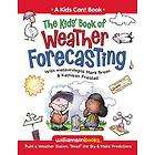 NEW The Kids Book of Weather Forecasting   Green, Mark