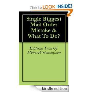 Single Biggest Mail Order Mistake & What To Do? Editorial Team Of 