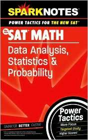 SAT Math Data Analysis, Statistics, and Probability (SparkNotes Power 