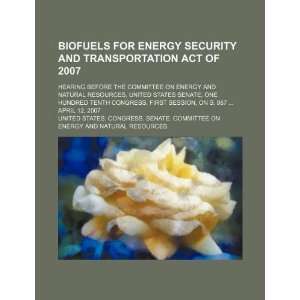  Biofuels for Energy Security and Transportation Act of 