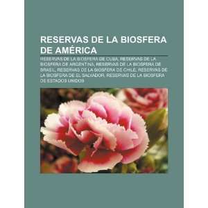Reservas de la Biosfera de América Reservas de la Biosfera de Cuba 